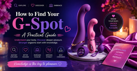 How to Find Your G-Spot — A Practical Guide