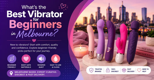 What's the Best Vibrator for Beginners in Melbourne?